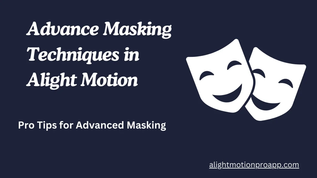 How to Mask in Alight Motion? Advanced Masking Techniques to Hide and Reveal Specific Parts in Your Videos 3 masking in alight motion